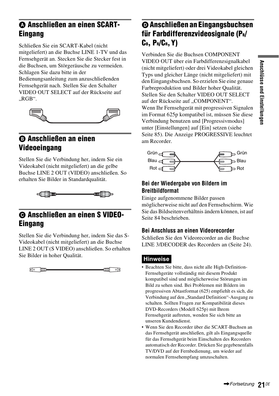 Anschließen an einen scart- eingang, Anschließen an einen videoeingang, Anschließen an einen s video- eingang | Sony DAR-RD100 User Manual | Page 151 / 520