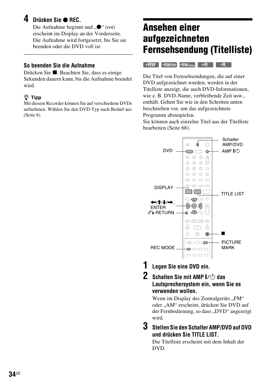 Drücken sie z rec, So beenden sie die aufnahme, Legen sie eine dvd ein | Sony DAR-RD100 User Manual | Page 164 / 520