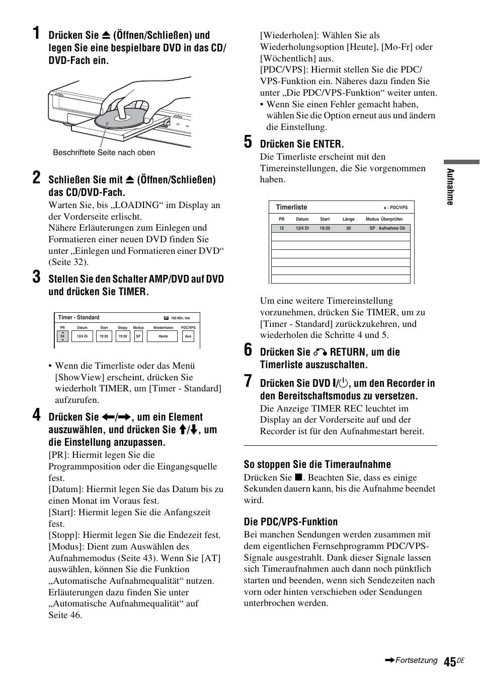 Drücken sie enter, So stoppen sie die timeraufnahme, Die pdc/vps-funktion | Sony DAR-RD100 User Manual | Page 175 / 520