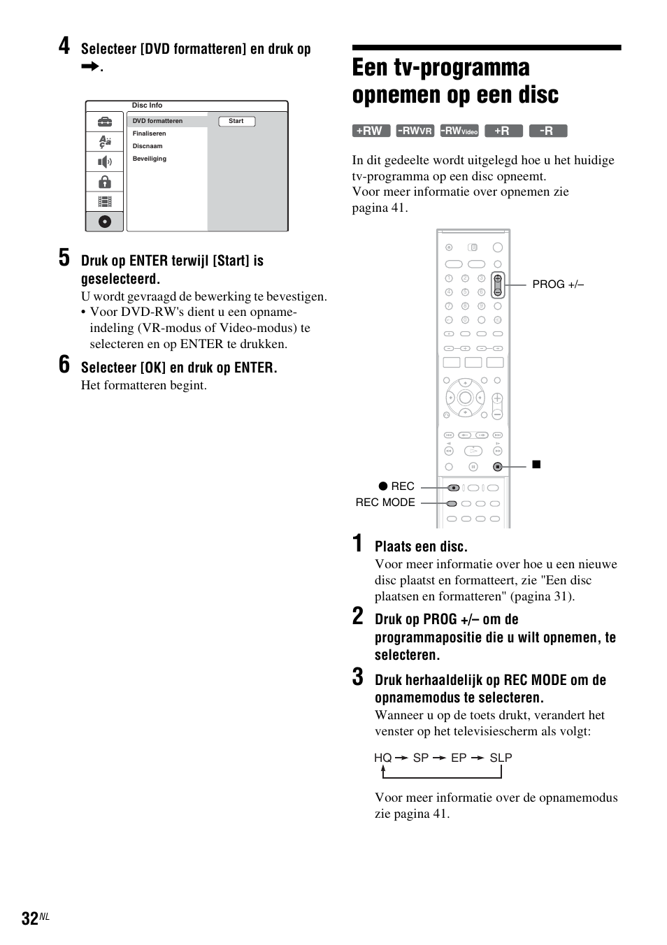 Een tv-programma opnemen op een disc | Sony DAR-RD100 User Manual | Page 296 / 520