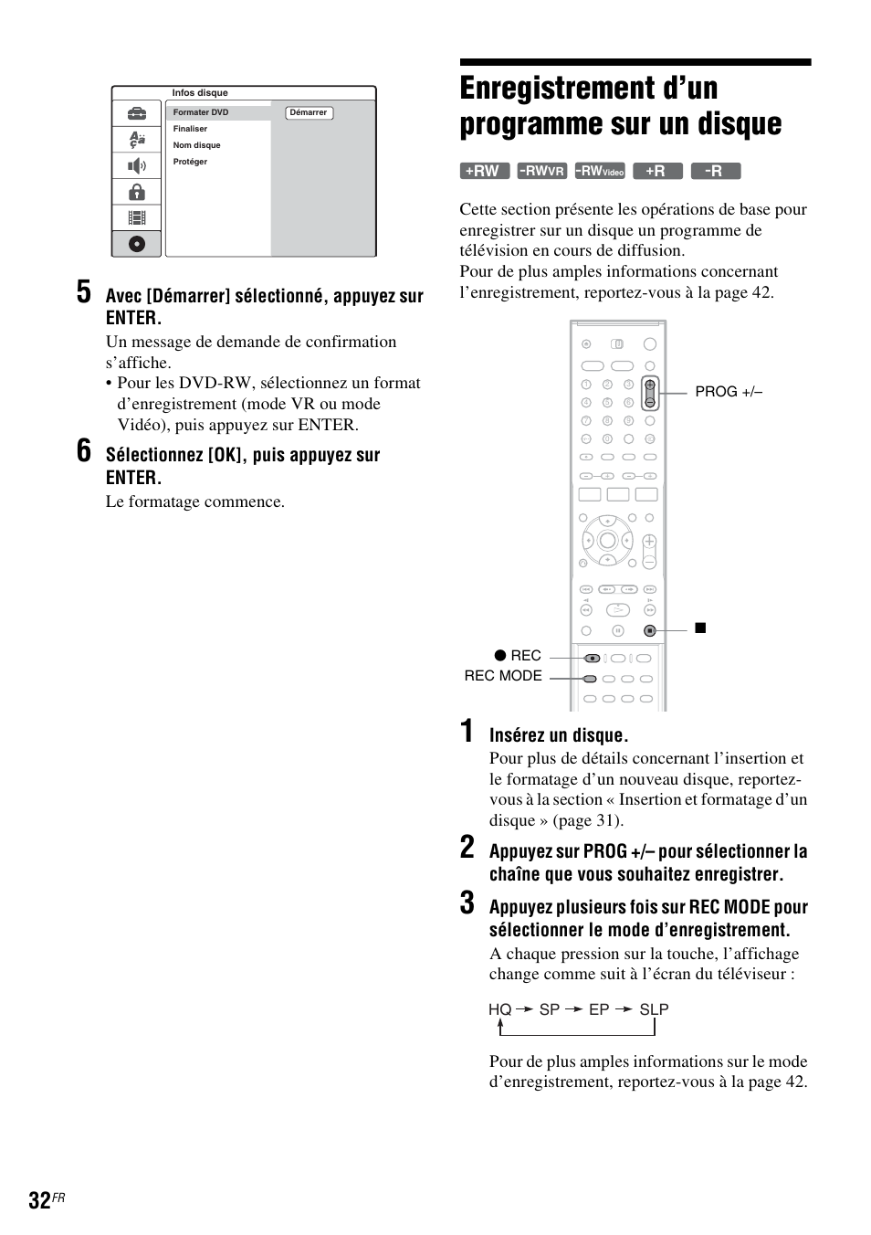 Enregistrement d’un programme sur un disque, Avec [démarrer] sélectionné, appuyez sur enter, Sélectionnez [ok], puis appuyez sur enter | Insérez un disque | Sony DAR-RD100 User Manual | Page 32 / 520