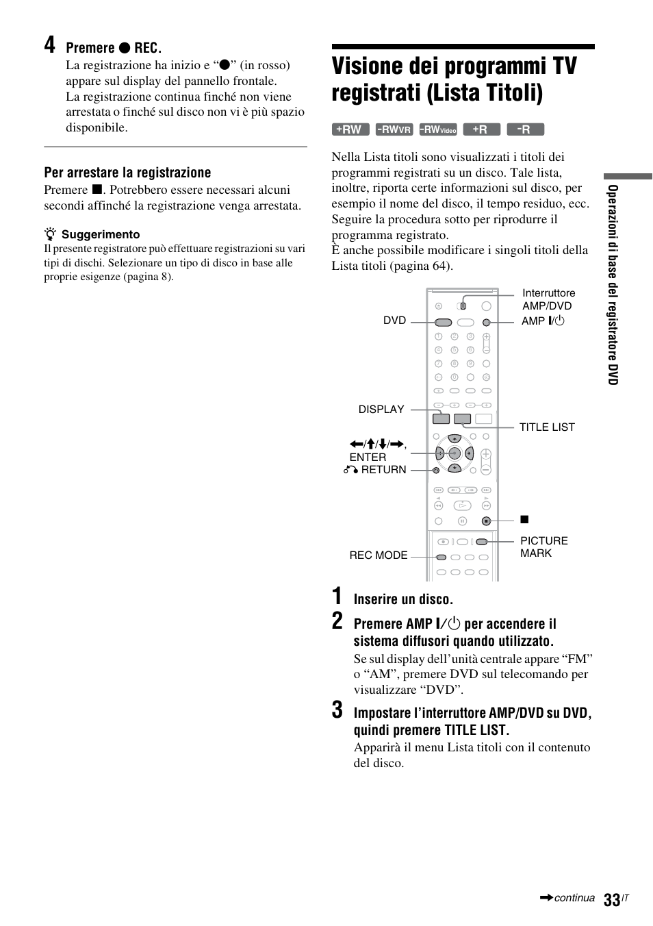 Visione dei programmi tv registrati (lista titoli), Premere z rec, Per arrestare la registrazione | Inserire un disco | Sony DAR-RD100 User Manual | Page 425 / 520