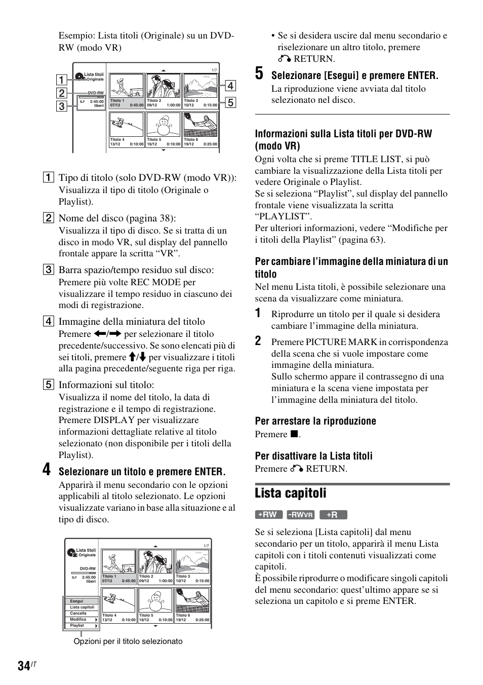 Lista capitoli, A tipo di titolo (solo dvd-rw (modo vr)), B nome del disc o (pagina 38) | C barra spazio/tempo residuo sul disco, D immagine della miniatura del titolo, E informazioni sul titolo, Selezionare un titolo e premere enter, Selezionare [esegui] e premere enter, Per arrestare la riproduzione, Per disattivare la lista titoli | Sony DAR-RD100 User Manual | Page 426 / 520