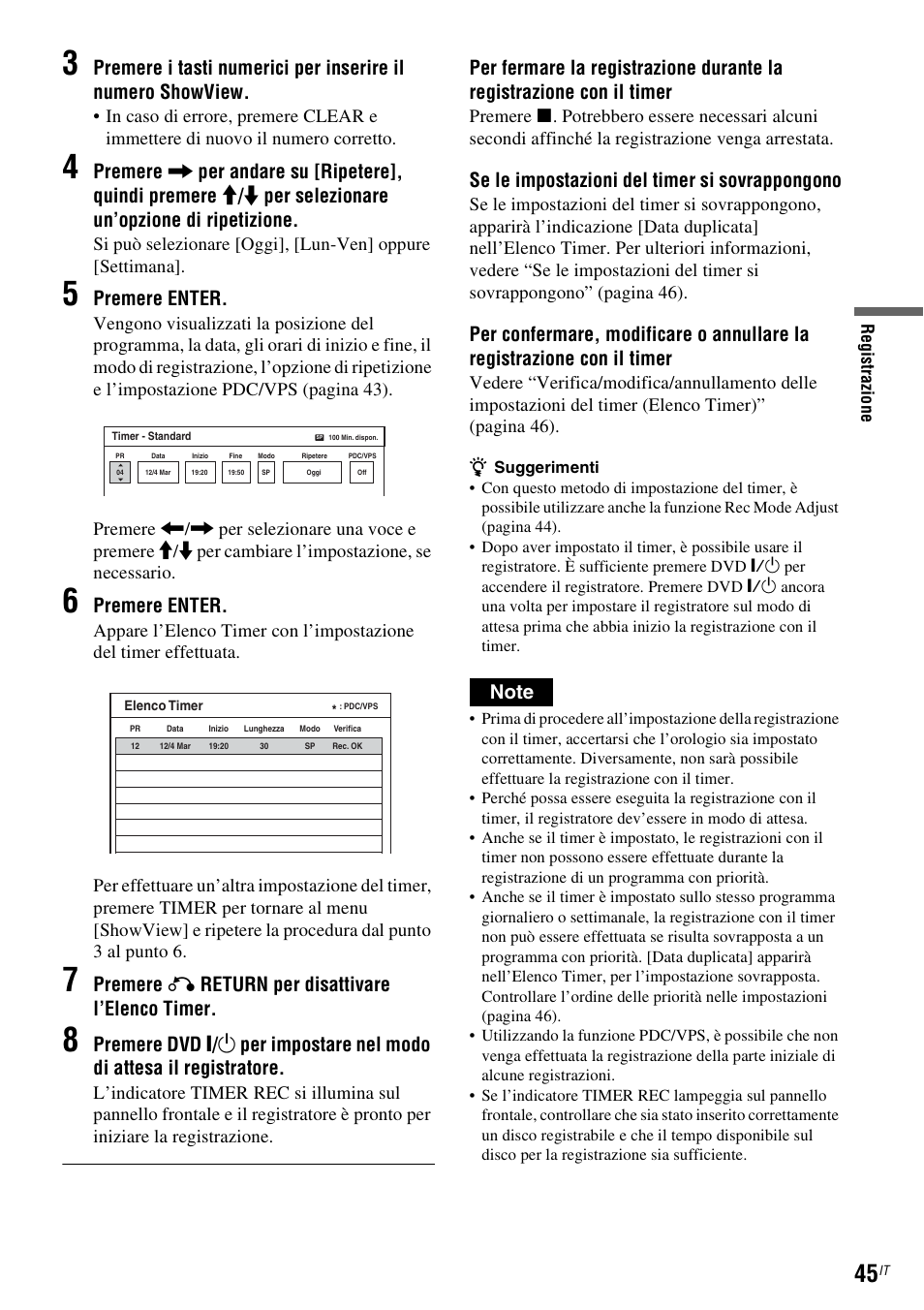 Premere enter, Premere o return per disattivare l’elenco timer, Se le impostazioni del timer si sovrappongono | Sony DAR-RD100 User Manual | Page 437 / 520