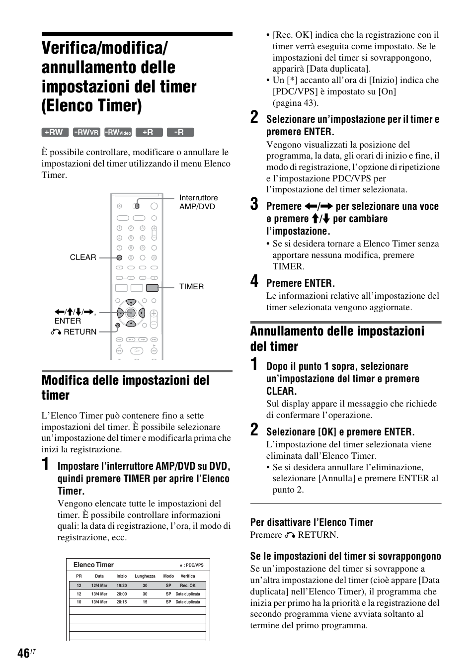 Modifica delle impostazioni del timer, Annullamento delle impostazioni del timer, Premere enter | Selezionare [ok] e premere enter, Per disattivare l’elenco timer, Se le impostazioni del timer si sovrappongono, Premere, Return | Sony DAR-RD100 User Manual | Page 438 / 520