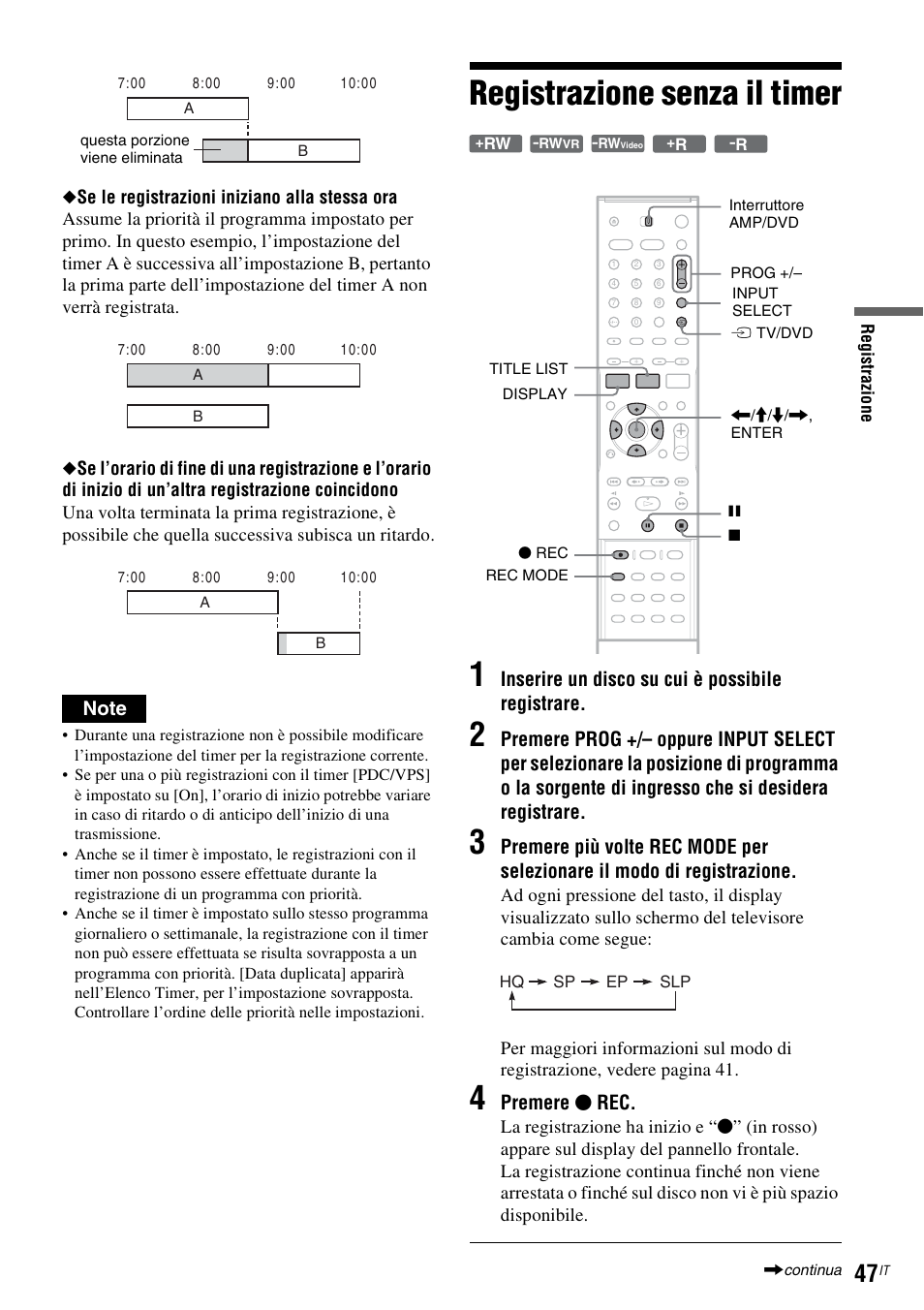 Registrazione senza il timer, Registrazione senza il timer 1, Inserire un disco su cui è possibile registrare | Premere z rec | Sony DAR-RD100 User Manual | Page 439 / 520