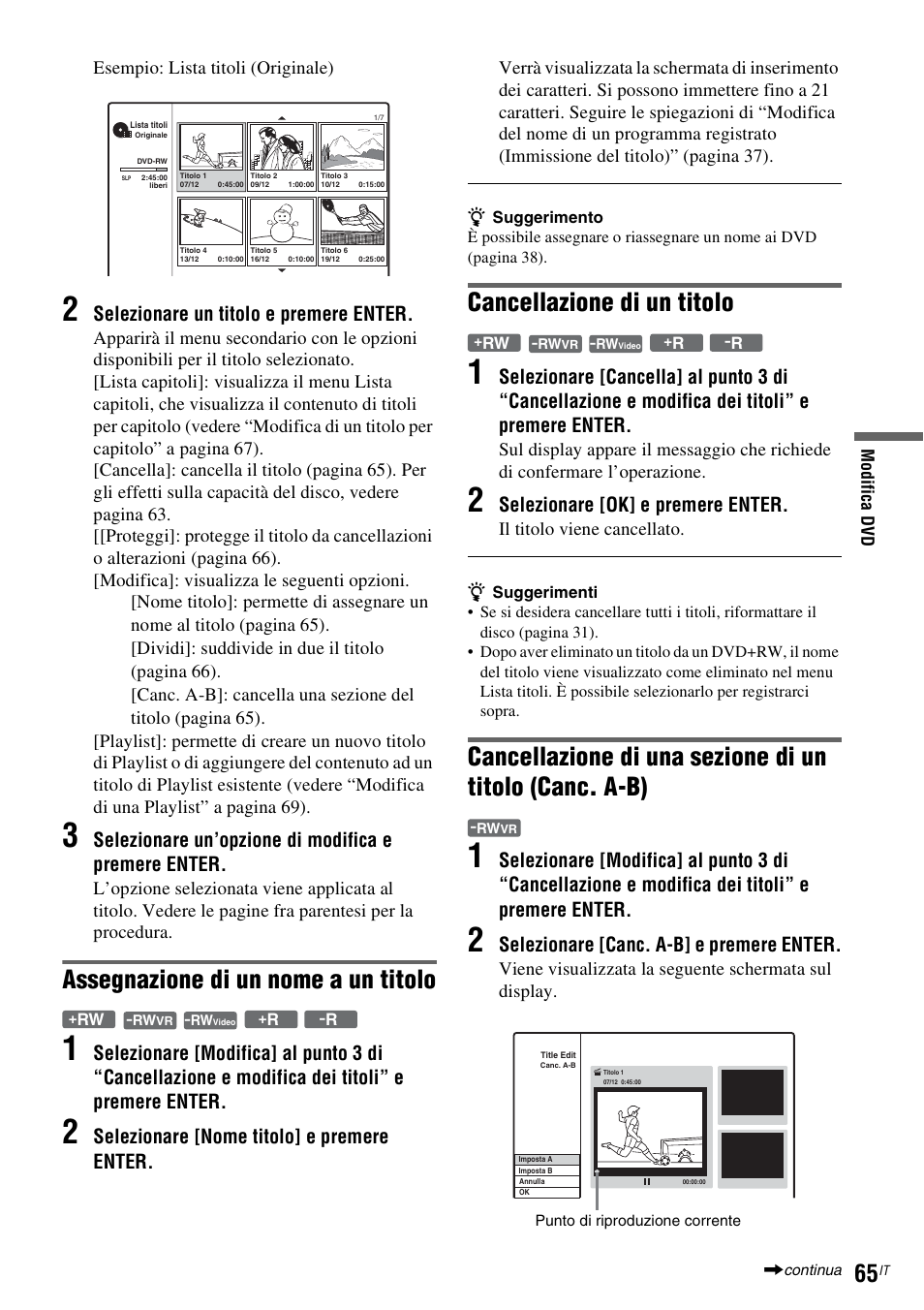 Assegnazione di un nome a un titolo, Cancellazione di un titolo, Selezionare un titolo e premere enter | Selezionare un’opzione di modifica e premere enter, Selezionare [nome titolo] e premere enter, Selezionare [ok] e premere enter, Selezionare [canc. a-b] e premere enter | Sony DAR-RD100 User Manual | Page 457 / 520