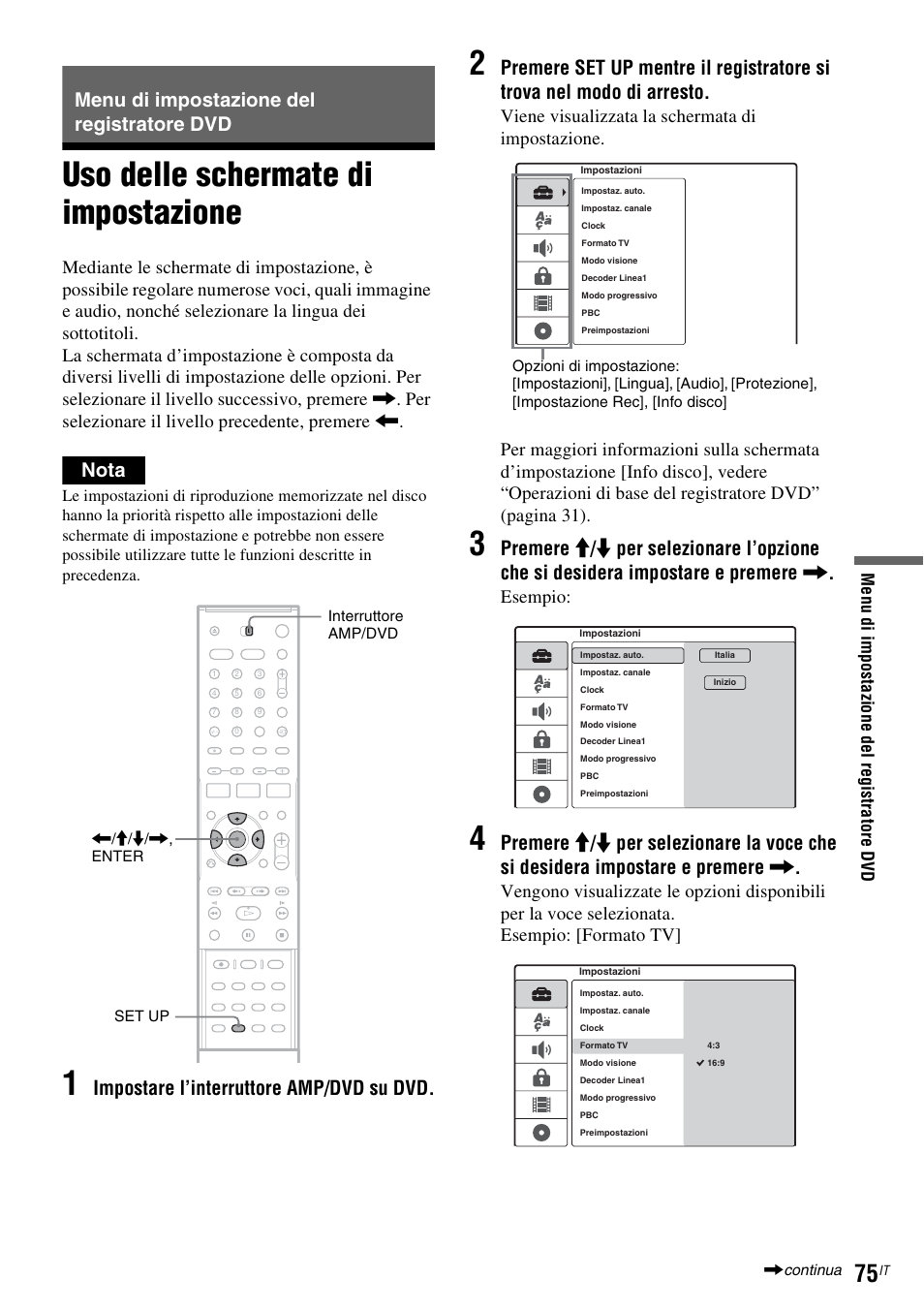 Menu di impostazione del registratore dvd, Uso delle schermate di impostazione, Nota | Impostare l’interruttore amp/dvd su dvd, Esempio | Sony DAR-RD100 User Manual | Page 467 / 520
