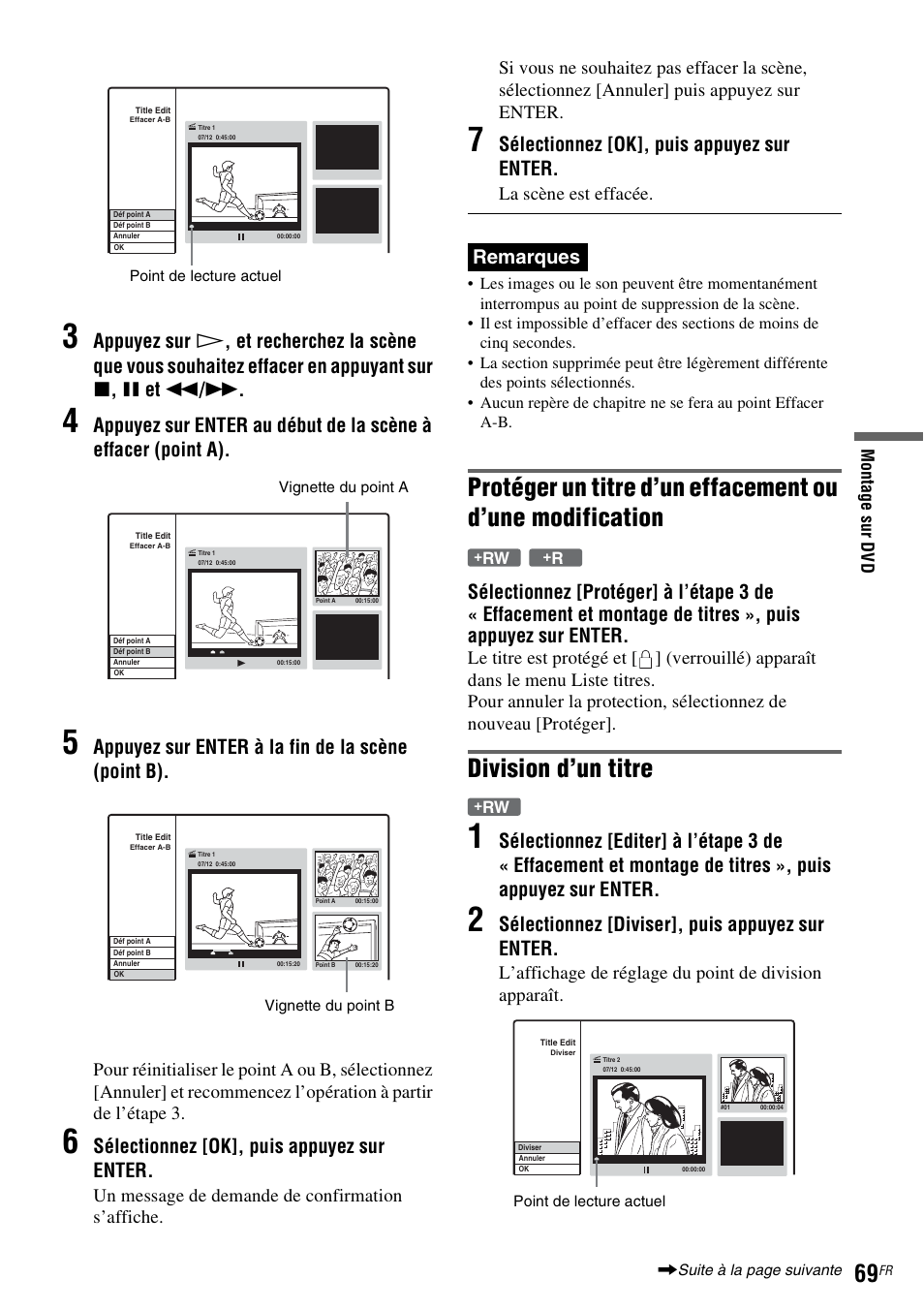 Division d’un titre, Appuyez sur enter à la fin de la scène (point b), Sélectionnez [ok], puis appuyez sur enter | Remarques, Sélectionnez [diviser], puis appuyez sur enter, La scène est effacée | Sony DAR-RD100 User Manual | Page 69 / 520