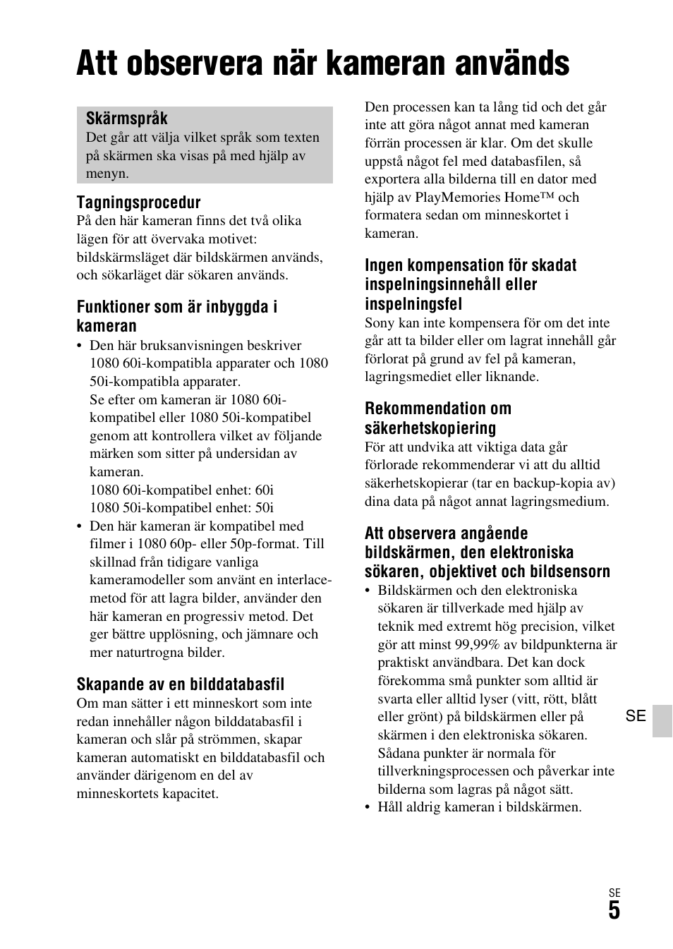 Innan du börjar använda kameran, Att observera när kameran används | Sony ILCA-77M2 User Manual | Page 571 / 675