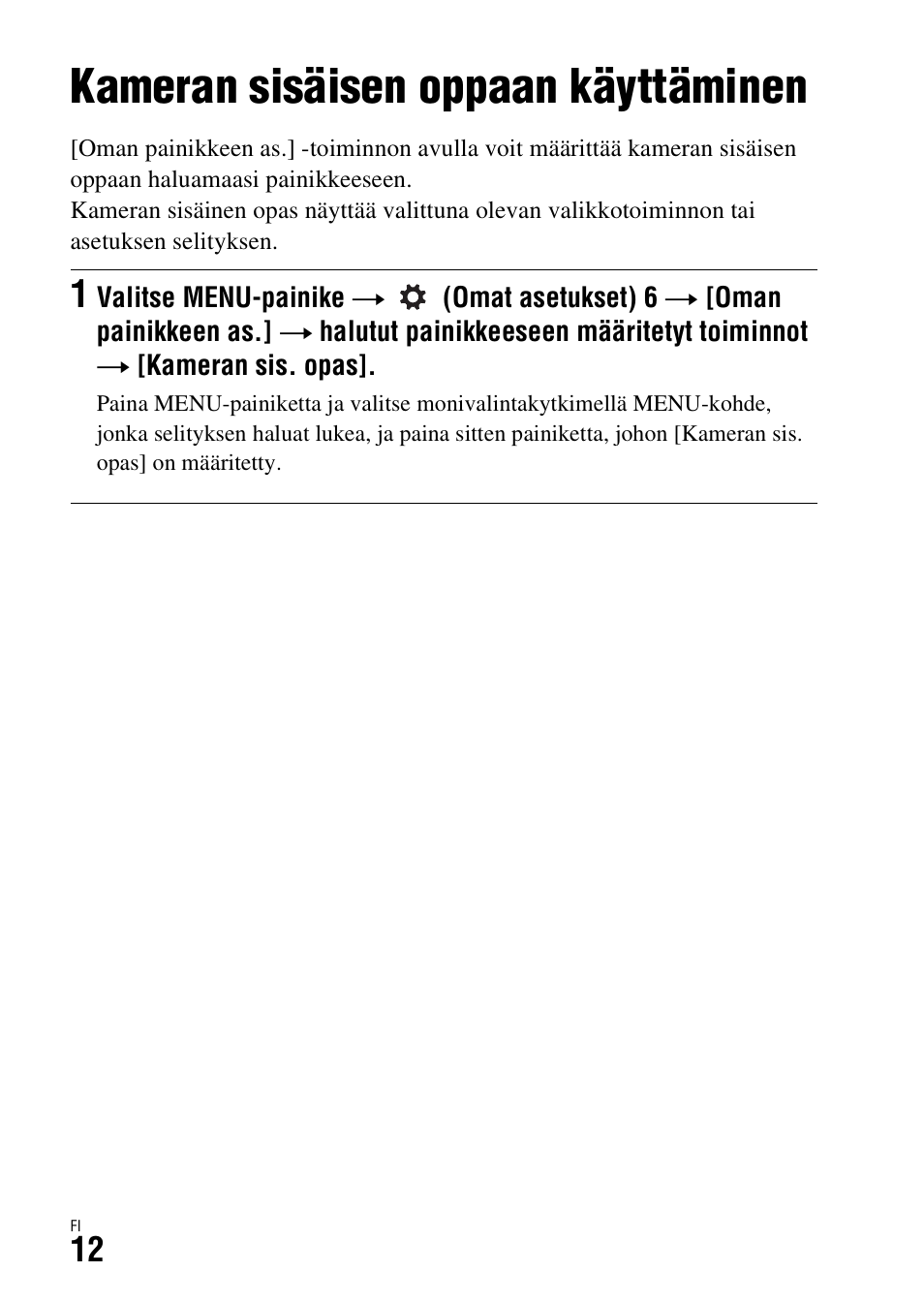 Kameran sisäisen oppaan käyttäminen | Sony ILCA-77M2 User Manual | Page 606 / 675