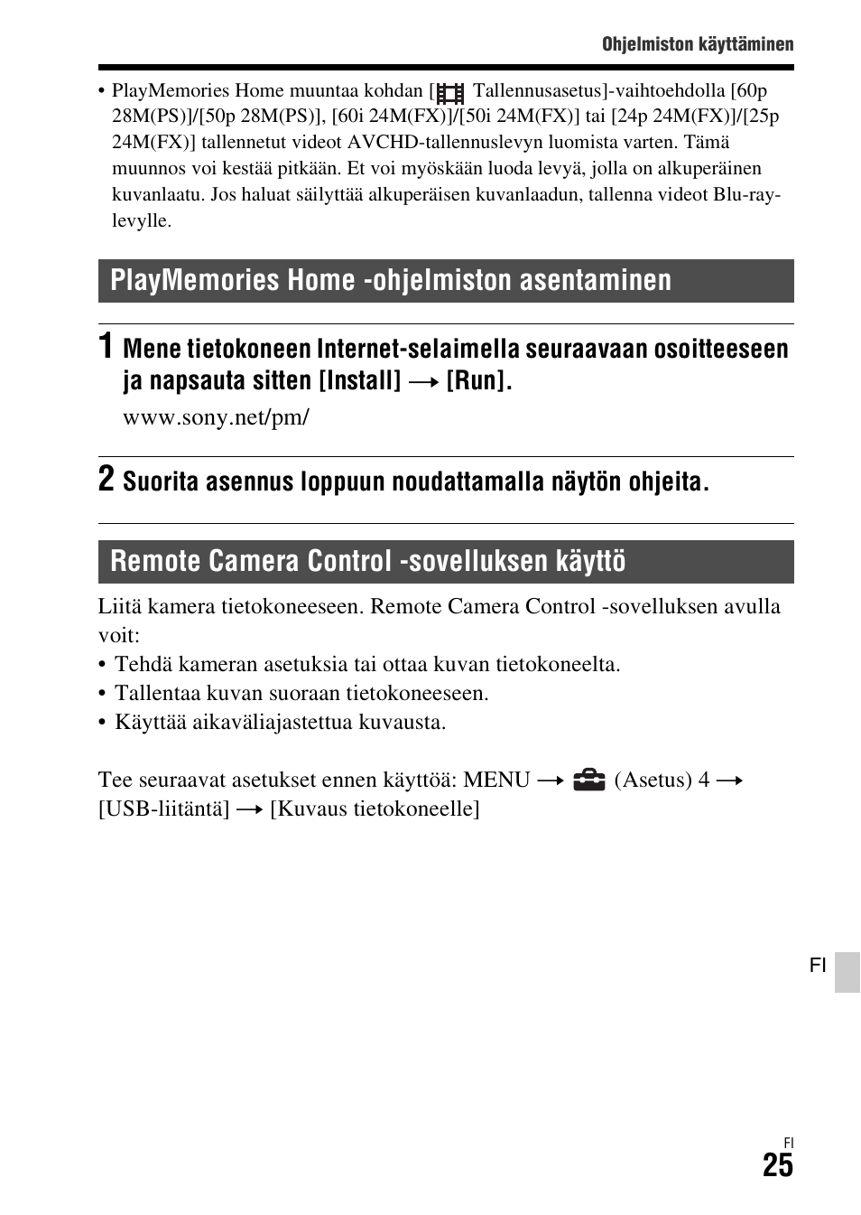 Playmemories home -ohjelmiston asentaminen, Remote camera control -sovelluksen käyttö | Sony ILCA-77M2 User Manual | Page 619 / 675