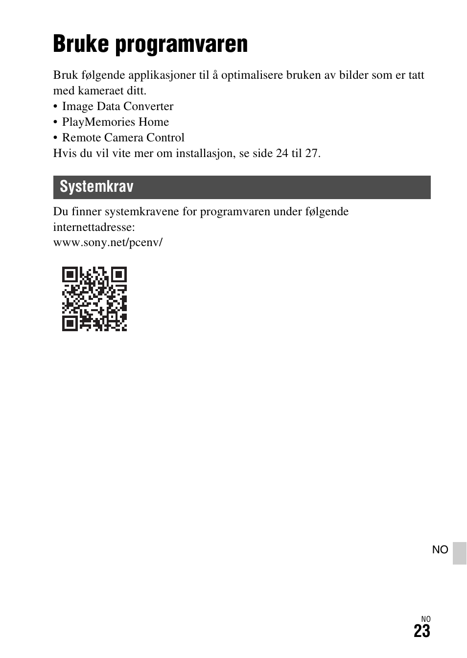 Vise bilder på en datamaskin, Bruke programvaren, Systemkrav | Sony ILCA-77M2 User Manual | Page 643 / 675