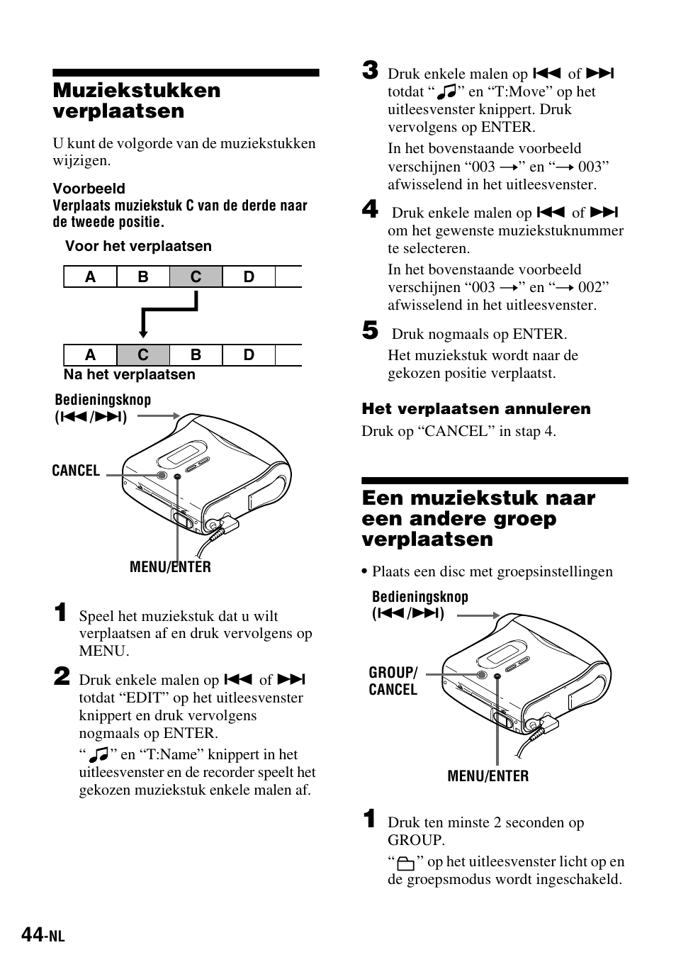 Muziekstukken verplaatsen, Een muziekstuk naar een andere groep verplaatsen | Sony MZ-S1 User Manual | Page 118 / 220