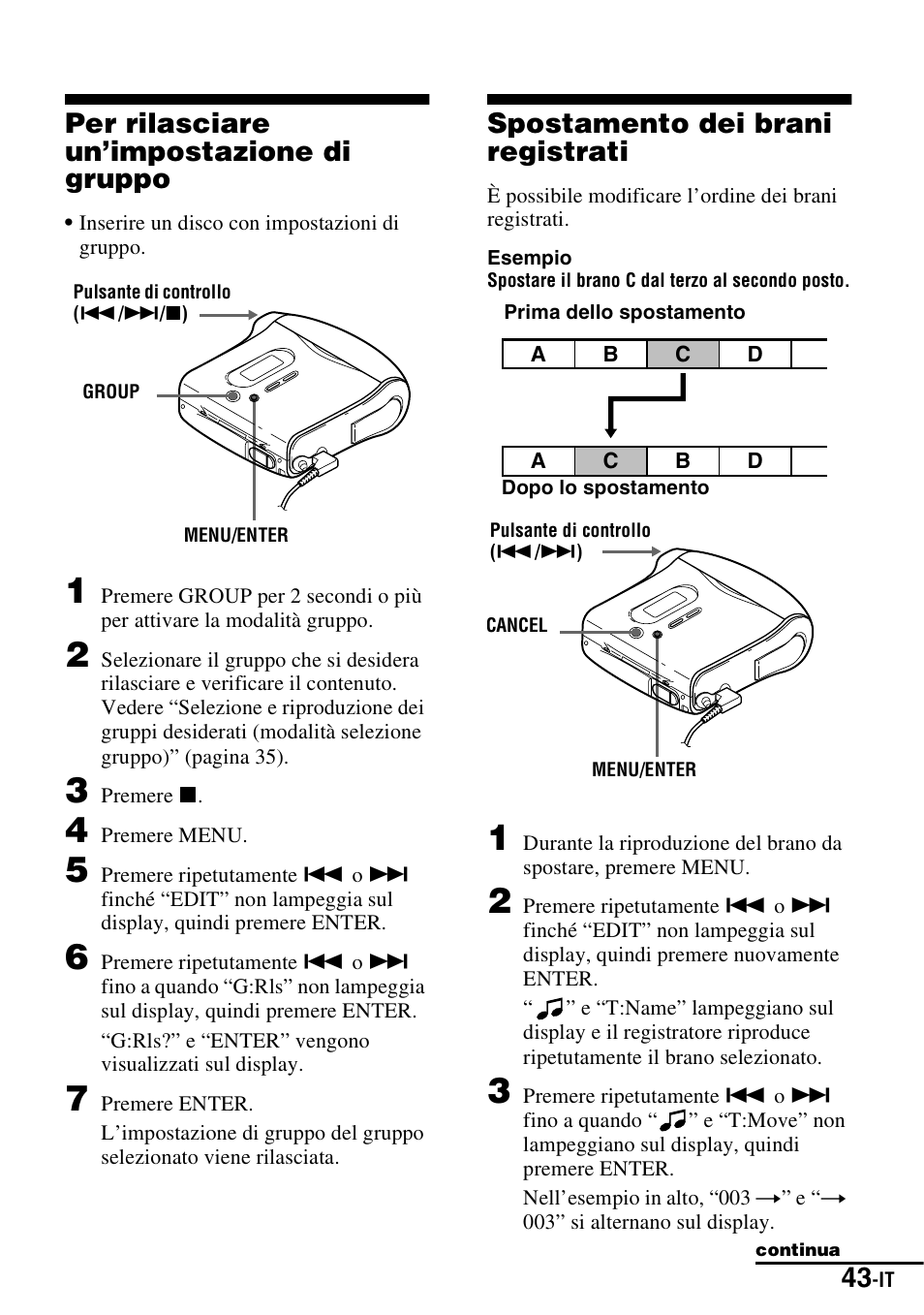 Per rilasciare un’impostazione di gruppo, Spostamento dei brani registrati | Sony MZ-S1 User Manual | Page 189 / 220