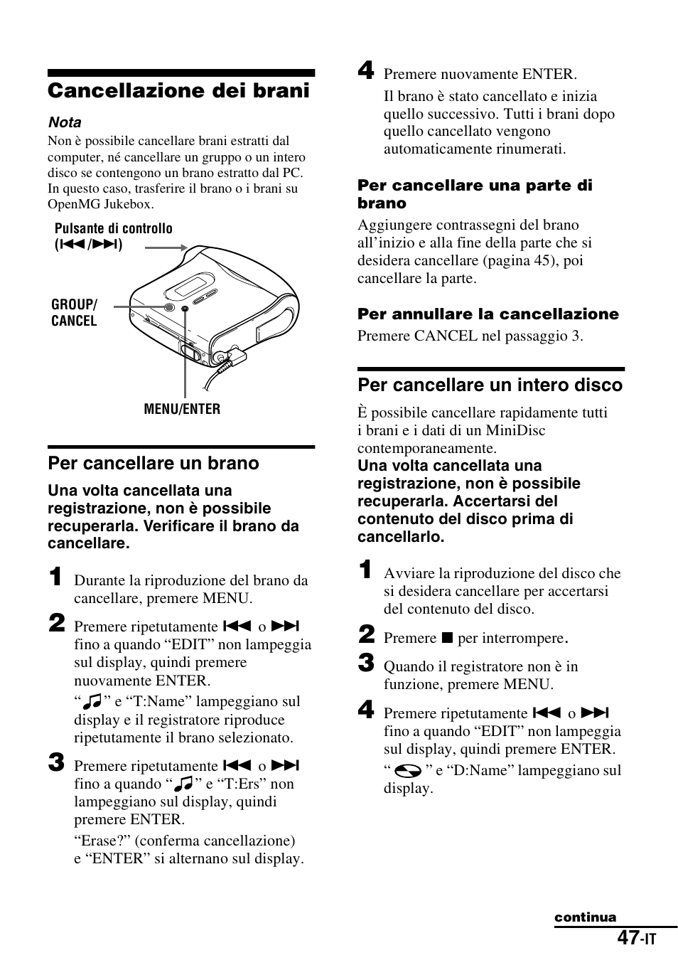 Cancellazione dei brani, Per cancellare un brano, Per cancellare un intero disco | Sony MZ-S1 User Manual | Page 193 / 220