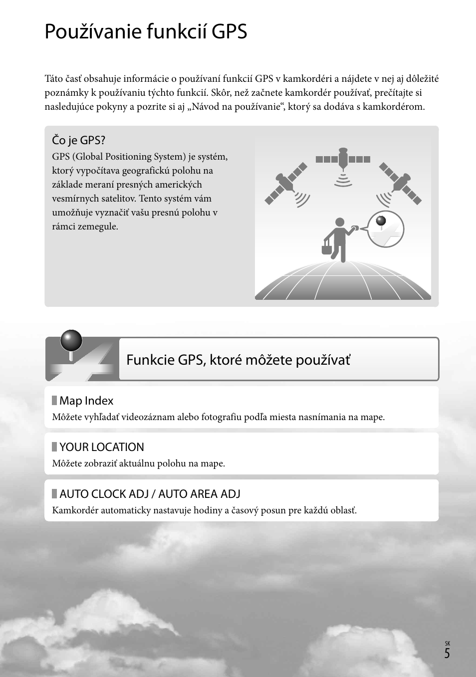 Používanie funkcií gps, Funkcie gps, ktoré môžete používať | Sony HDR-CX500E User Manual | Page 105 / 156