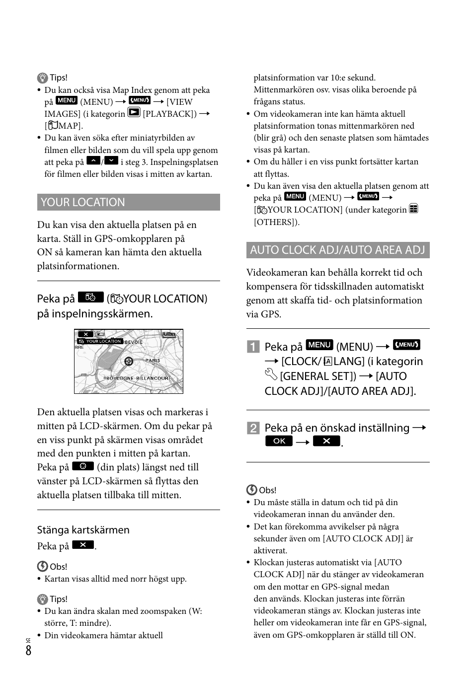 Auto clock adj/auto area adj, Your location, Peka på ( your location) på inspelningsskärmen | Sony HDR-CX500E User Manual | Page 128 / 156