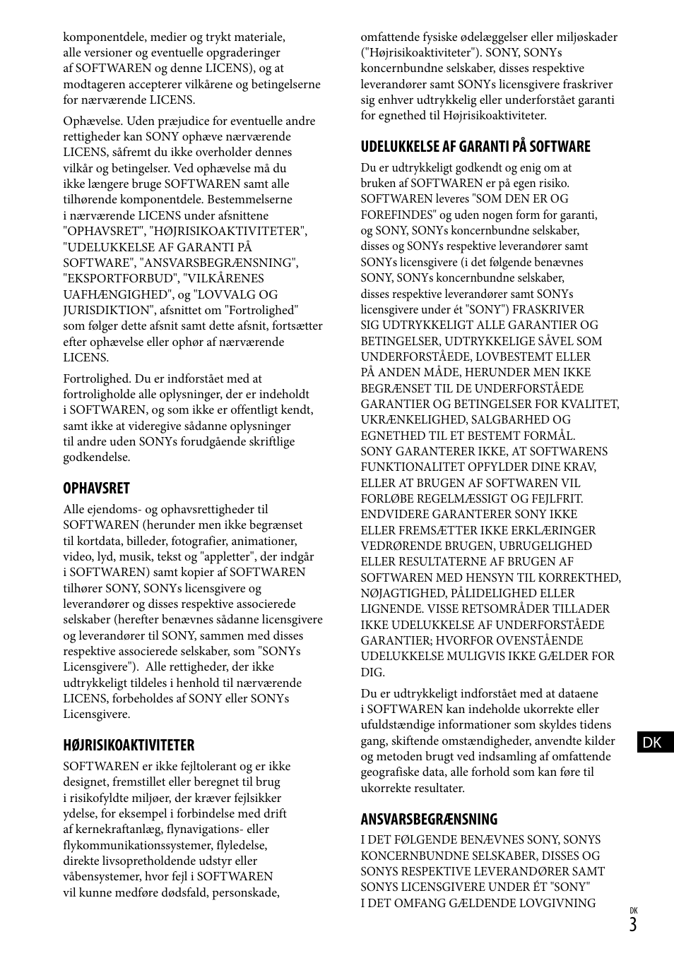 Ophavsret, Højrisikoaktiviteter, Udelukkelse af garanti på software | Ansvarsbegrænsning | Sony HDR-CX500E User Manual | Page 133 / 156