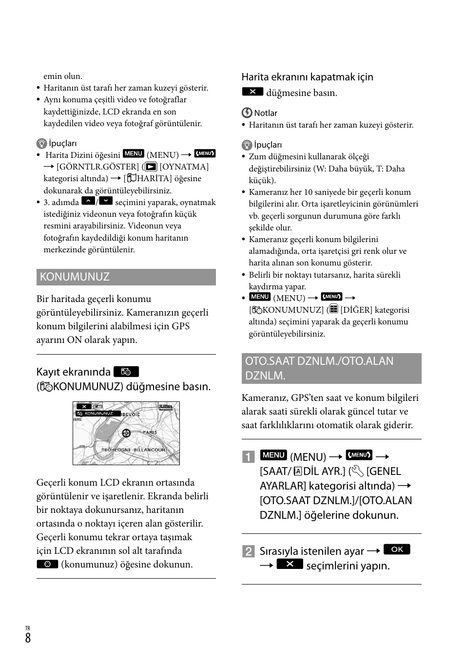 Oto.saat dznlm./oto.alan dznlm, Konumunuz, Kayıt ekranında ( konumunuz) düğmesine basın | Sony HDR-CX500E User Manual | Page 64 / 156