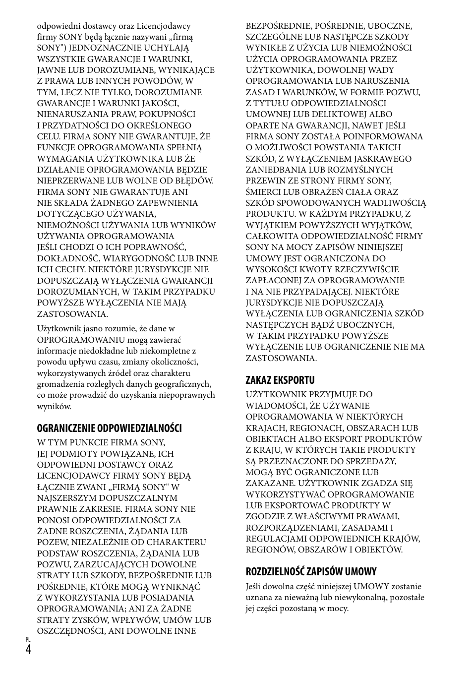 Ograniczenie odpowiedzialności, Zakaz eksportu, Rozdzielność zapisów umowy | Sony HDR-CX500E User Manual | Page 70 / 156