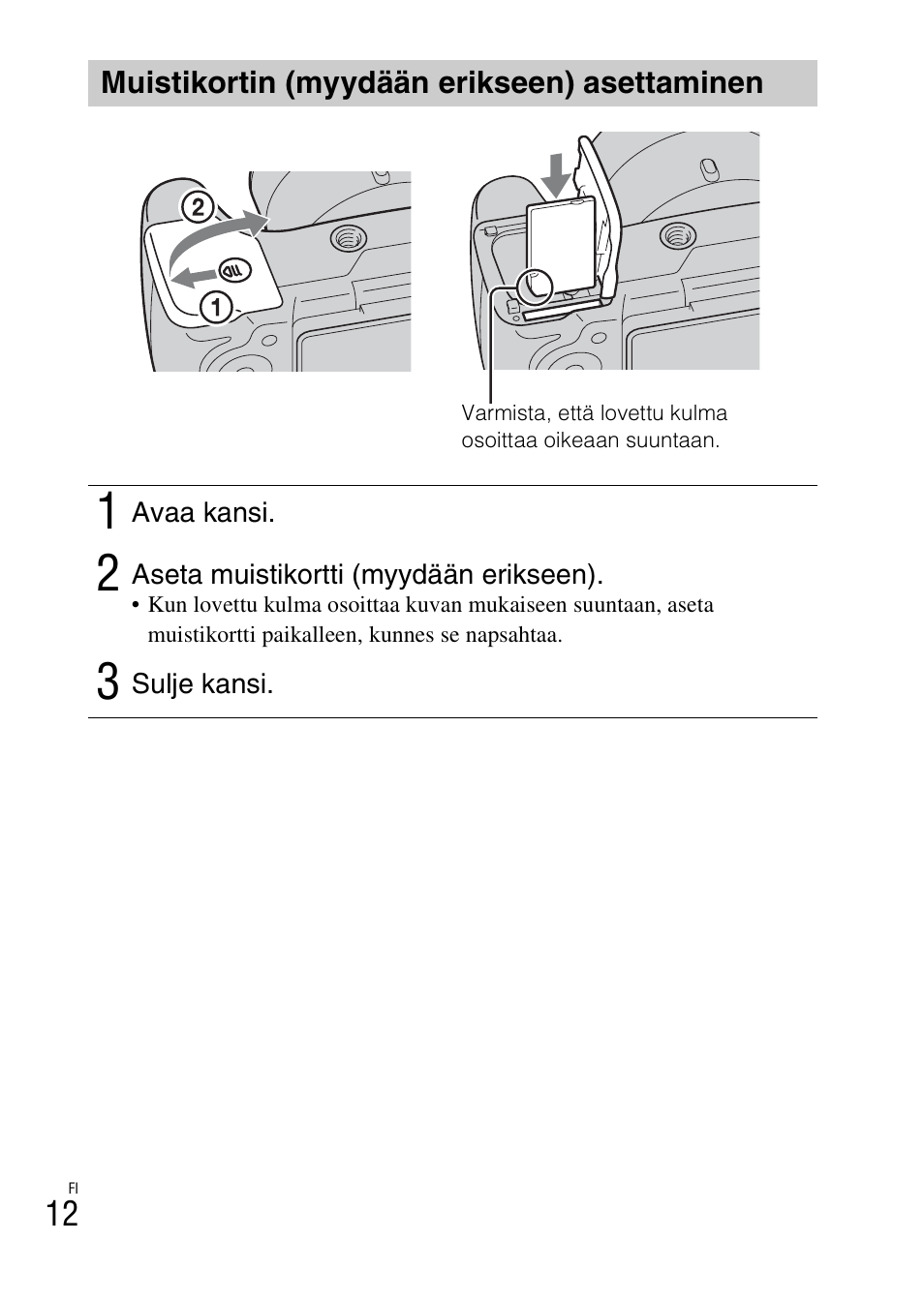 Muistikortin (myydään erikseen) asettaminen | Sony DSC-HX200V User Manual | Page 390 / 603