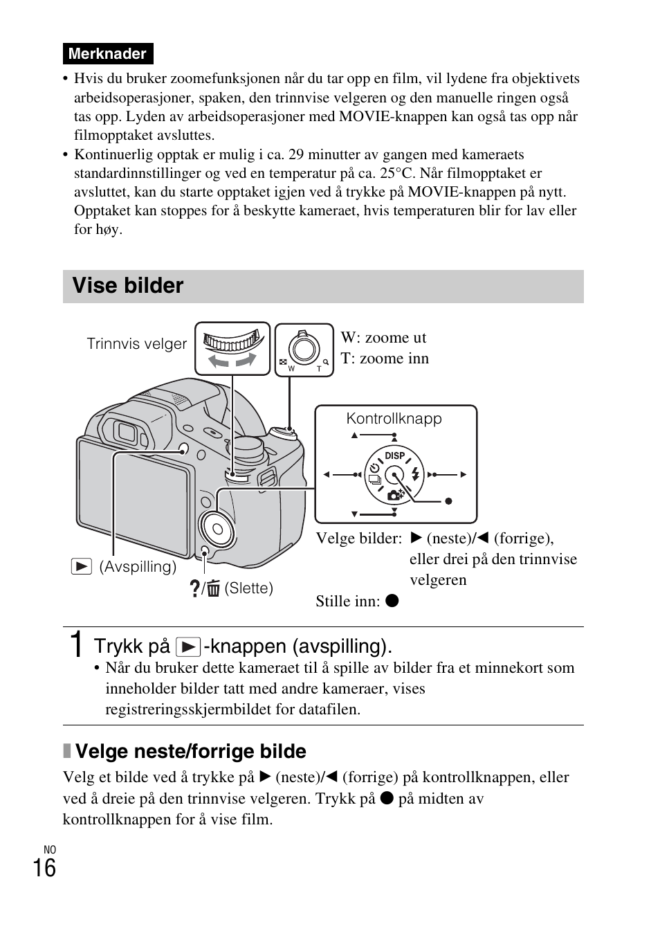 Vise bilder, Xvelge neste/forrige bilde, Trykk på -knappen (avspilling) | Sony DSC-HX200V User Manual | Page 424 / 603