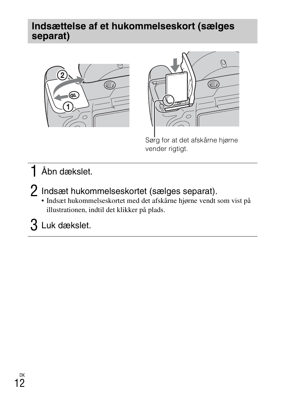 Indsættelse af et hukommelseskort (sælges separat) | Sony DSC-HX200V User Manual | Page 450 / 603