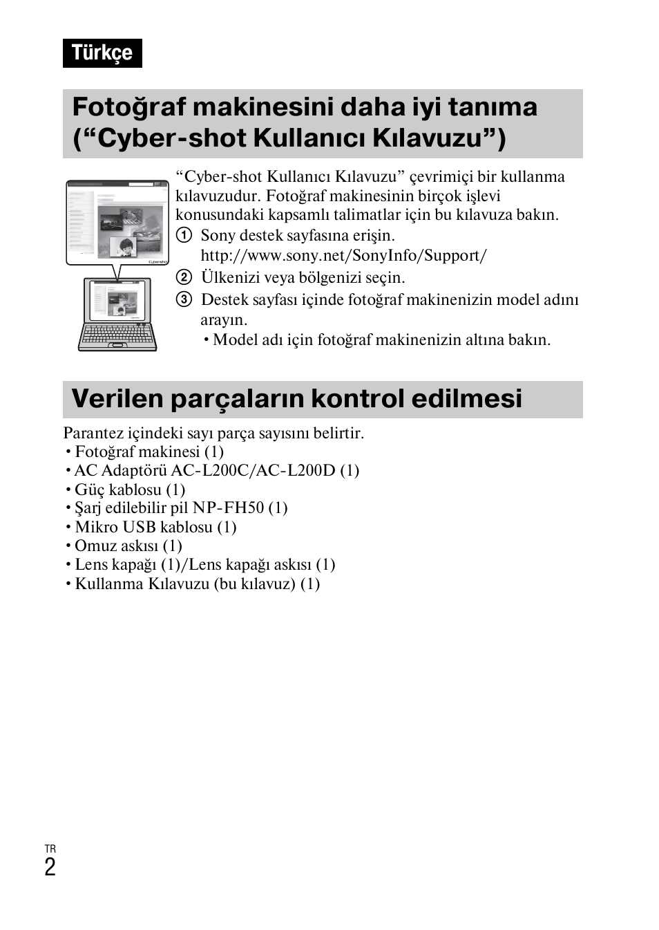 Türkçe, Verilen parçaların kontrol edilmesi | Sony DSC-HX200V User Manual | Page 532 / 603