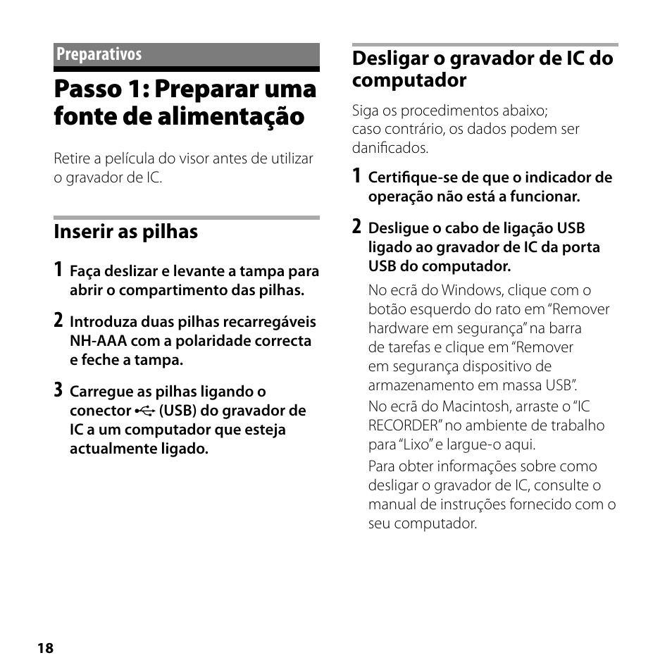 Preparativos, Passo 1: preparar uma fonte de alimentação, Passo 1: preparar uma fonte de | Alimentação, Inserir as pilhas, Desligar o gravador de ic do computador | Sony ICD-SX750 User Manual | Page 18 / 56