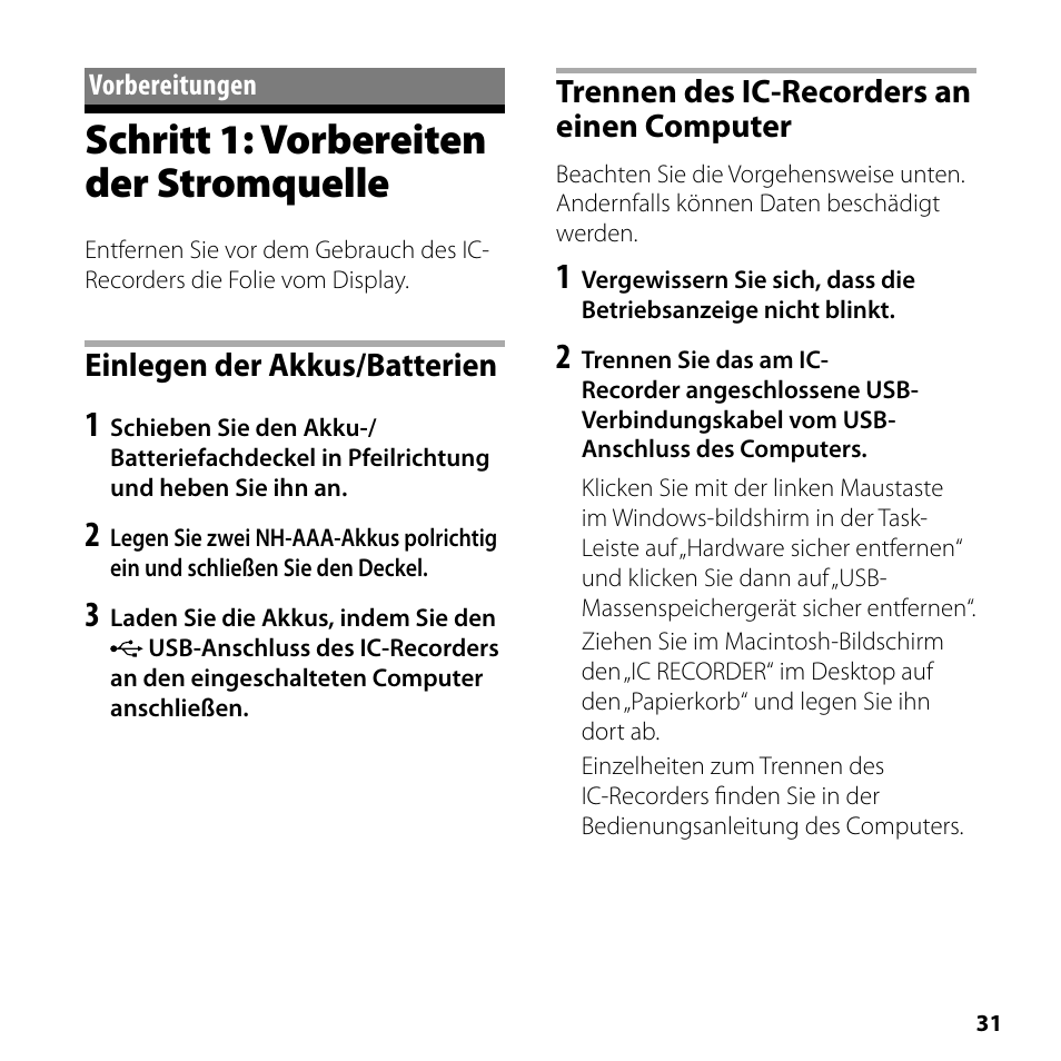 Vorbereitungen, Schritt 1: vorbereiten der stromquelle, Schritt 1: vorbereiten der | Stromquelle, Einlegen der akkus/batterien, Trennen des ic-recorders an einen computer | Sony ICD-SX750 User Manual | Page 31 / 56