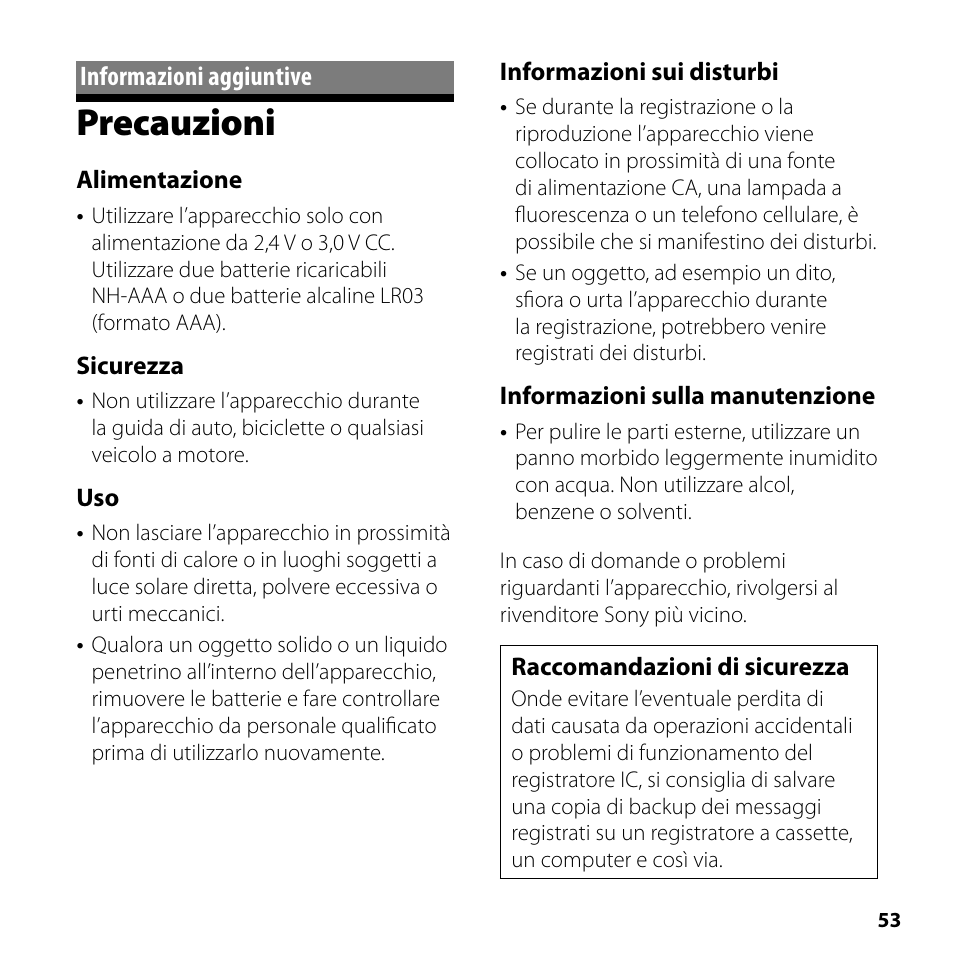 Informazioni aggiuntive, Precauzioni, Alimentazione | Sicurezza, Informazioni sui disturbi, Informazioni sulla manutenzione, Raccomandazioni di sicurezza | Sony ICD-SX750 User Manual | Page 53 / 56