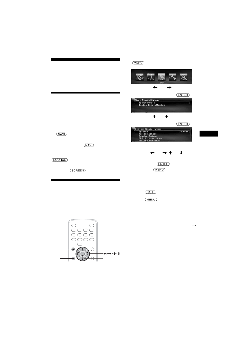 Grundfunktionen, Wechseln zwischen navigationsmodus/ audiomodus, Verwenden der menüs | Wechseln zwischen navigationsmodus, Audiomodus | Sony NVX-HC1 User Manual | Page 35 / 130