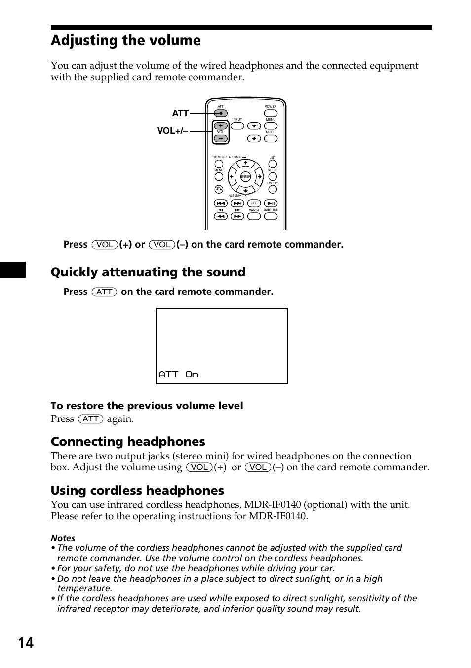 Adjusting the volume, 14 adjusting the volume, Quickly attenuating the sound | Connecting headphones, Using cordless headphones, Att vol | Sony XVM-R70 User Manual | Page 14 / 104