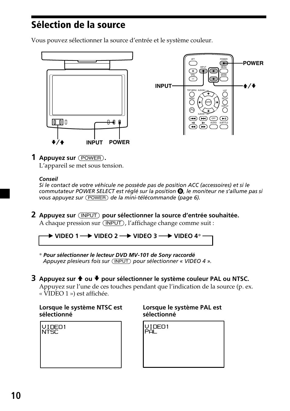 Sélection de la source, 10 sélection de la source, Appuyez sur | Lorsque le système ntsc est sélectionné, Lorsque le système pal est sélectionné, Bvideo 1 b video 2 b video 3 b video 4 | Sony XVM-R70 User Manual | Page 50 / 104