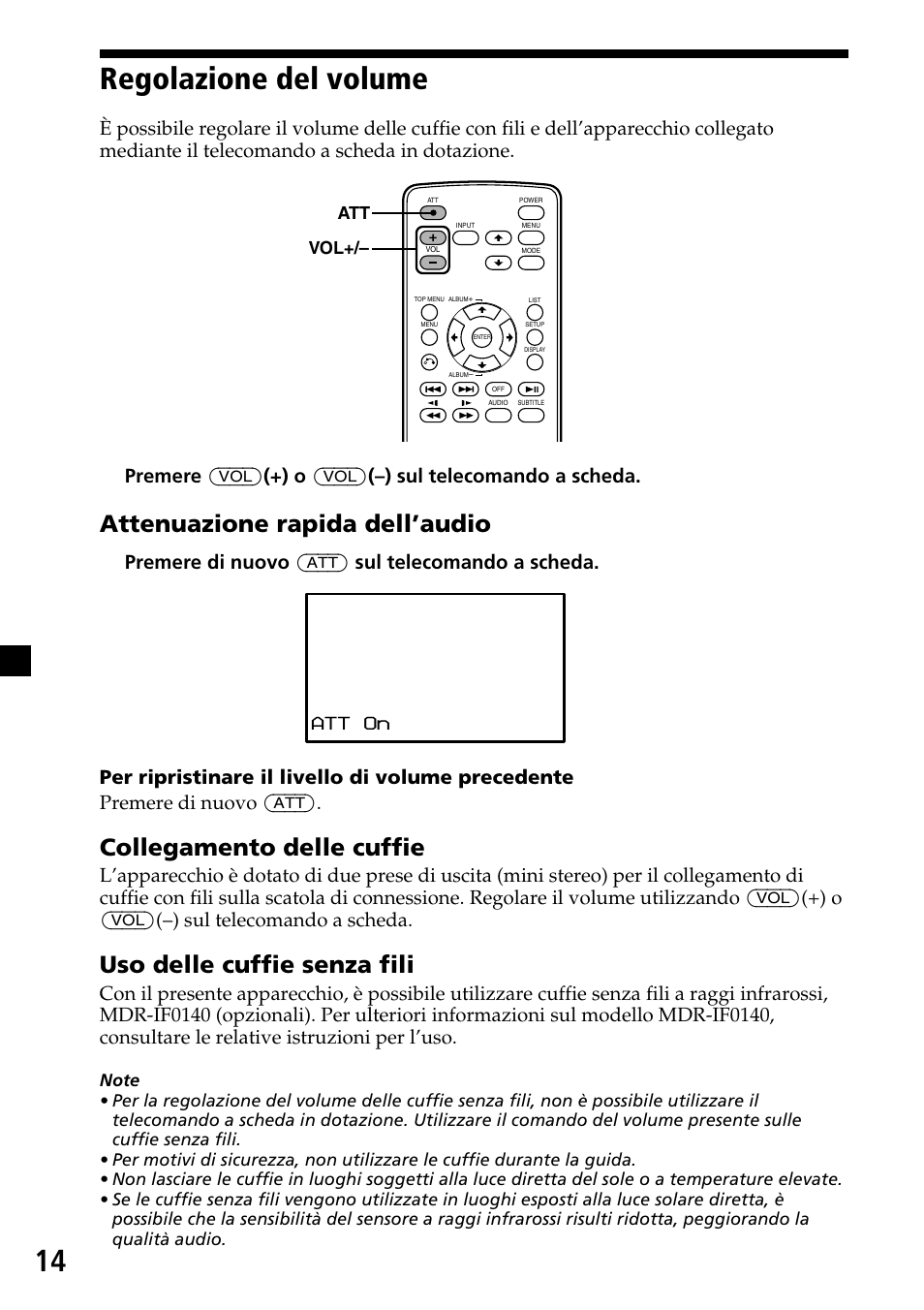 Regolazione delvolume, 14 regolazione del volume, Attenuazione rapida dell’audio | Collegamento delle cuffie, Uso delle cuffie senza fili, Att vol | Sony XVM-R70 User Manual | Page 74 / 104