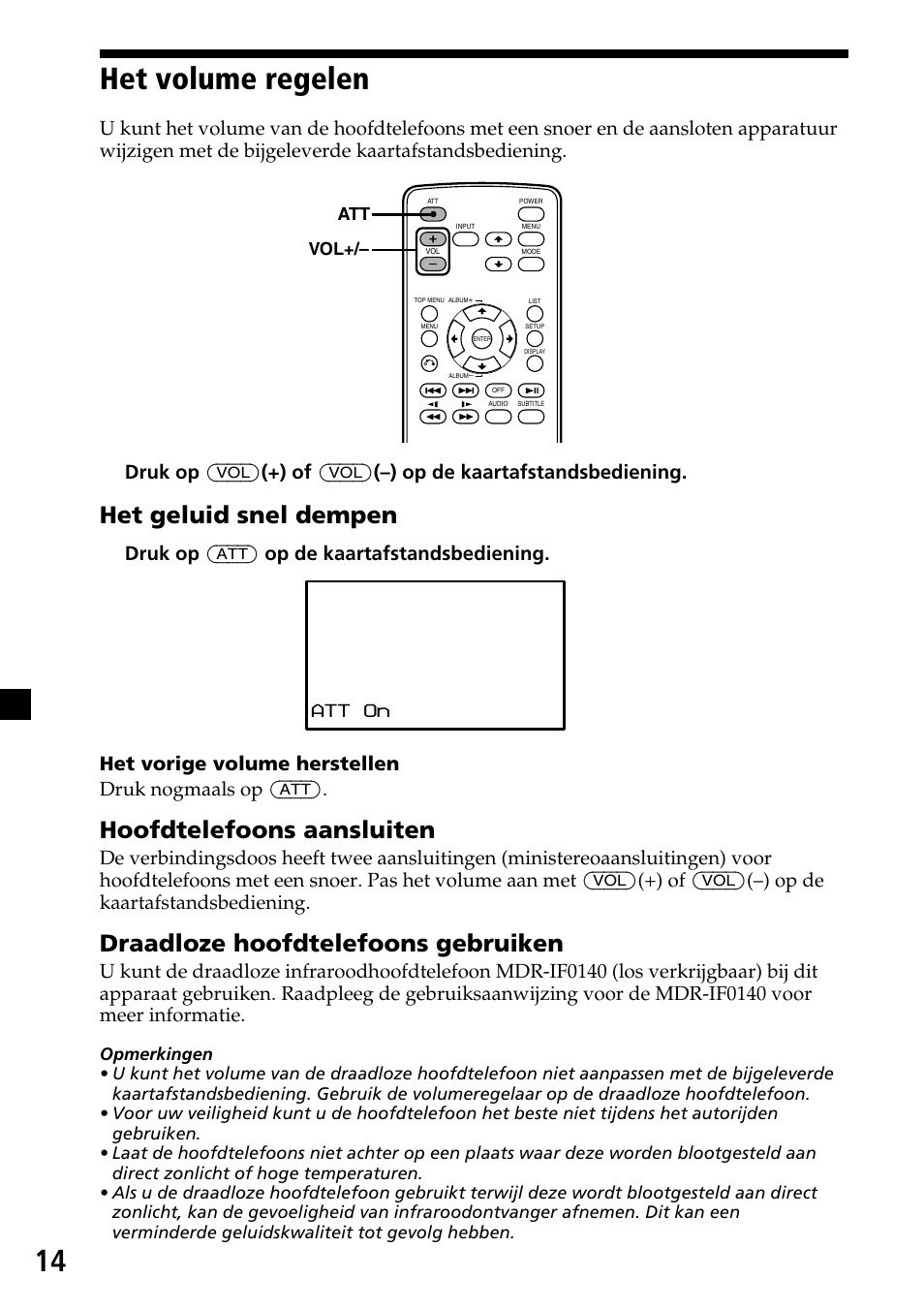 Het volume regelen, 14 het volume regelen, Het geluid snel dempen | Hoofdtelefoons aansluiten, Draadloze hoofdtelefoons gebruiken, Att vol | Sony XVM-R70 User Manual | Page 94 / 104