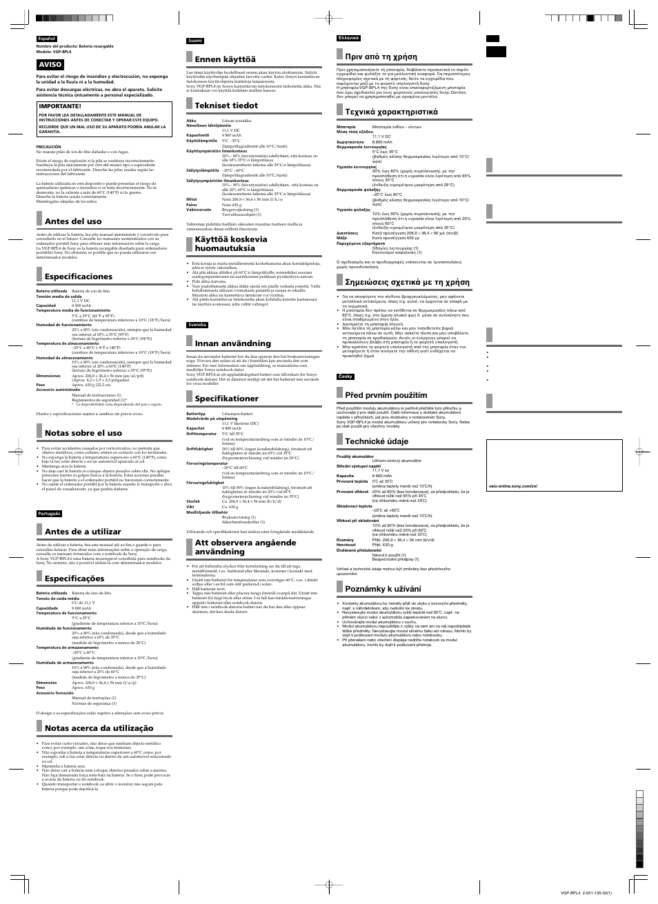 Antes del uso, Especificaciones, Notas sobre el uso | Innan användning, Specifikationer, Att observera angående användning, Πριν απ τη χρήση, Τεχνικά χαρακτηριστικά, Σηµειώσεις σχετικά µε τη χρήση, Před prvním použitím | Sony VGP-BPL4 User Manual | Page 2 / 2