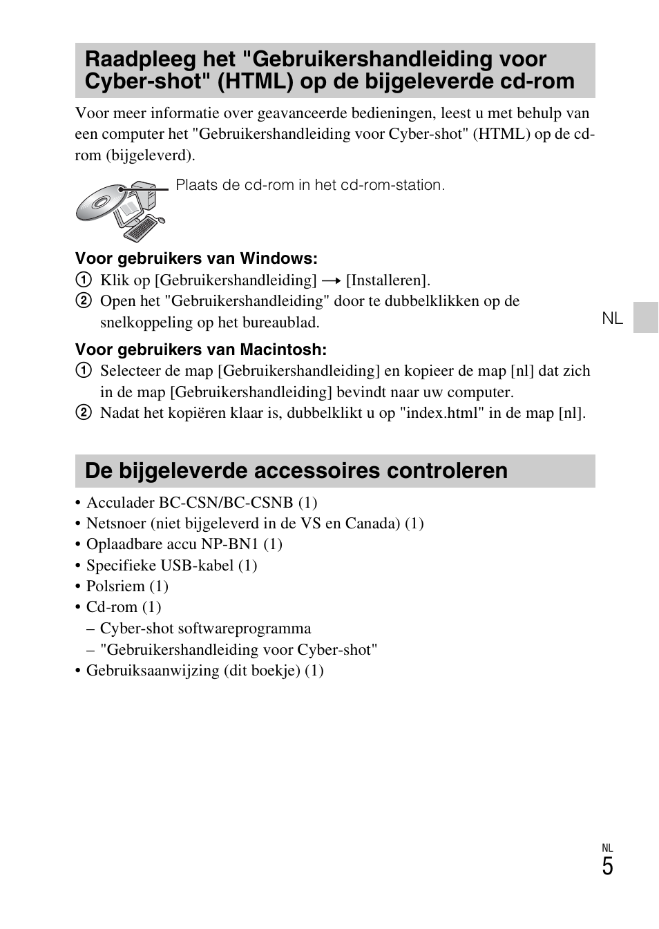De bijgeleverde accessoires controleren | Sony DSC-W550 User Manual | Page 139 / 427