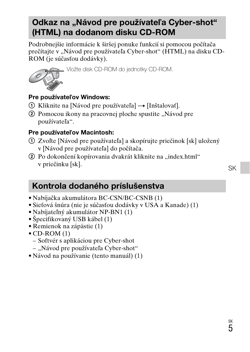 Kontrola dodaného príslušenstva | Sony DSC-W550 User Manual | Page 229 / 427