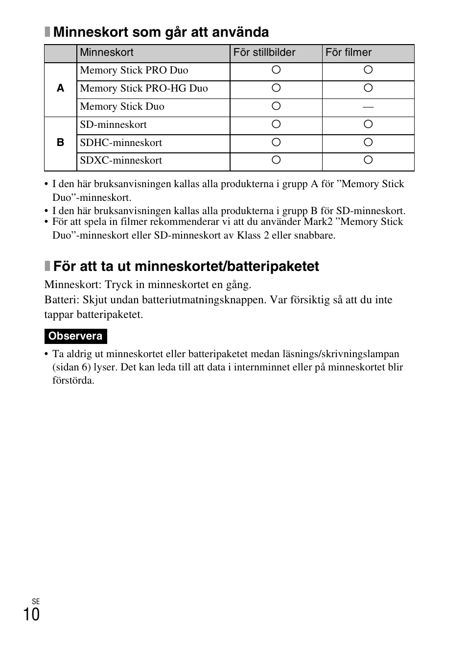 Xminneskort som går att använda, Xför att ta ut minneskortet/batteripaketet | Sony DSC-W550 User Manual | Page 256 / 427