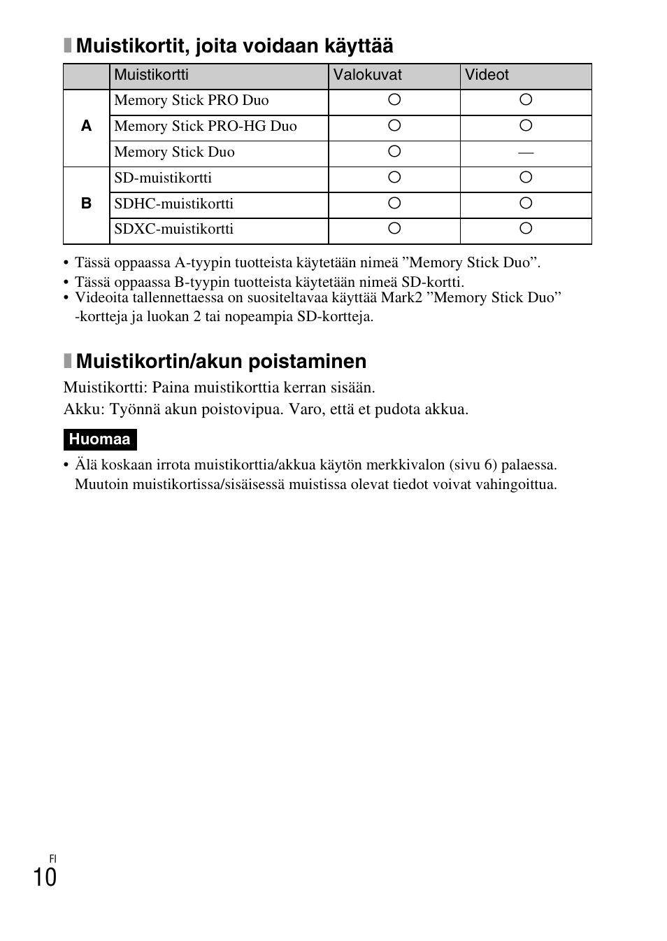 Xmuistikortit, joita voidaan käyttää, Xmuistikortin/akun poistaminen | Sony DSC-W550 User Manual | Page 276 / 427