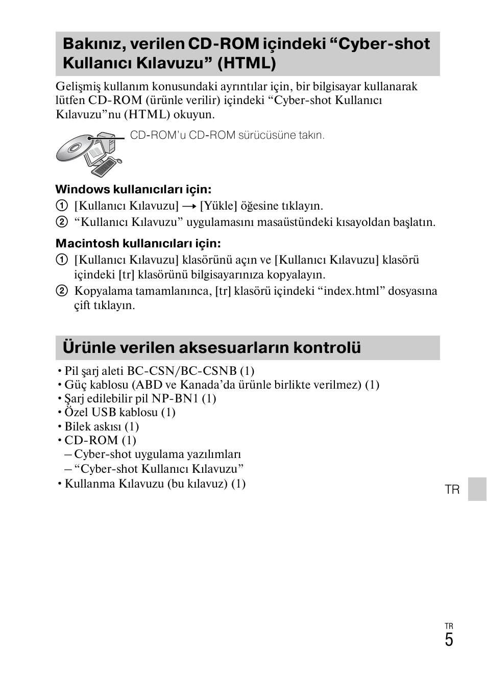 Ürünle verilen aksesuarların kontrolü | Sony DSC-W550 User Manual | Page 379 / 427