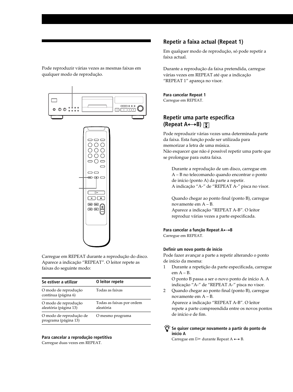 Reproduzir faixas repetidamente, Reproduzir os cd, Repetir a faixa actual (repeat 1) | Repetir uma parte específica (repeat a ˜ b) | Sony CDP-XB630 User Manual | Page 91 / 104