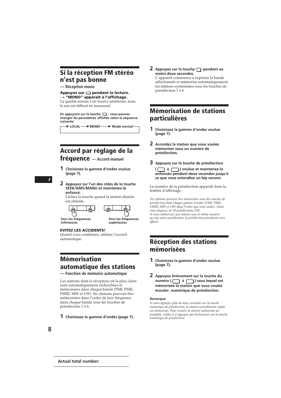 Mémorisation de stations particulières, Réception des stations mémorisées, Si la réception fm stéréo n’est pas bonne | Accord par réglage de la fréquence, Mémorisation automatique des stations | Sony CDX-3002 User Manual | Page 22 / 61