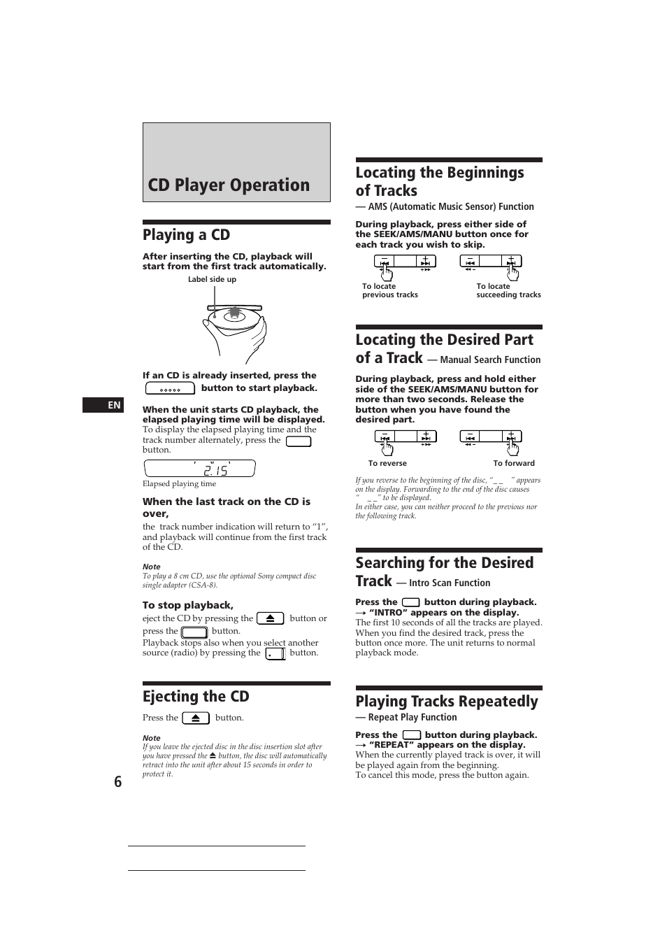Cd player operation, Playing a cd, Ejecting the cd | Locating the beginnings of tracks, Locating the desired part of a track, Searching for the desired track, Playing tracks repeatedly | Sony CDX-3002 User Manual | Page 6 / 61