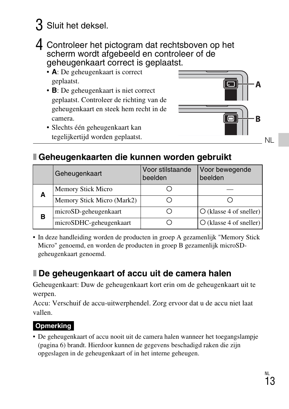 Xgeheugenkaarten die kunnen worden gebruikt, Xde geheugenkaart of accu uit de camera halen, Sluit het deksel | Sony DSC-TX77 User Manual | Page 189 / 551