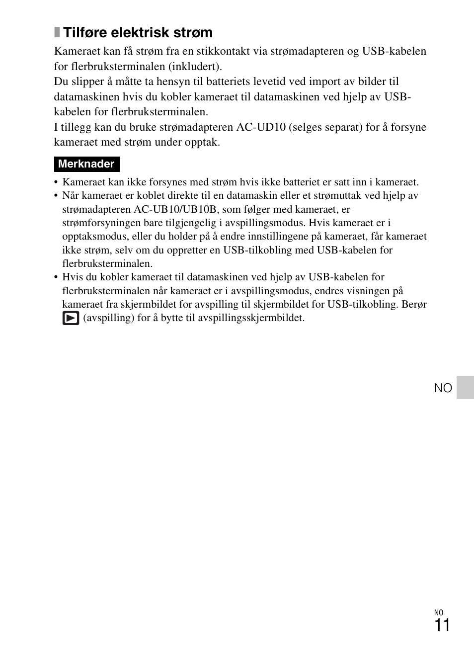 Xtilføre elektrisk strøm | Sony DSC-TX77 User Manual | Page 385 / 551