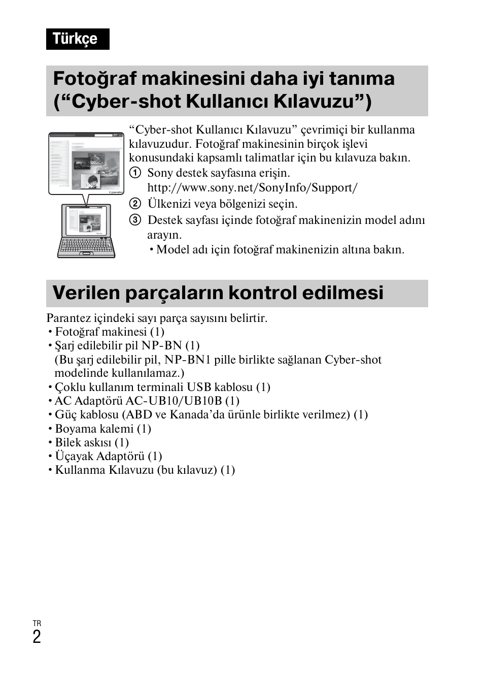 Türkçe, Verilen parçaların kontrol edilmesi | Sony DSC-TX77 User Manual | Page 488 / 551