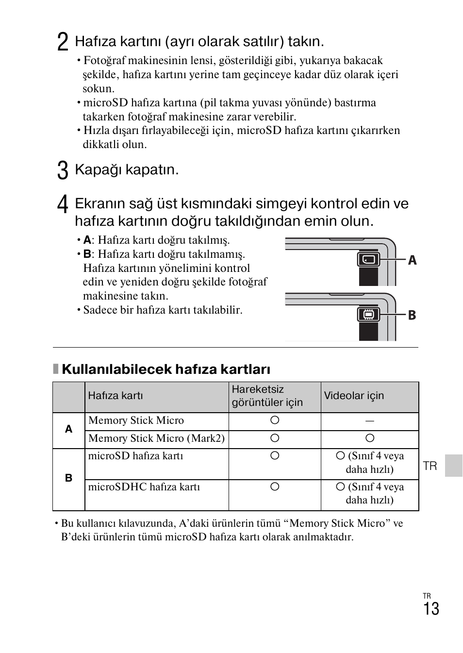 Hafıza kartını (ayrı olarak satılır) takın, Kapağı kapatın | Sony DSC-TX77 User Manual | Page 499 / 551